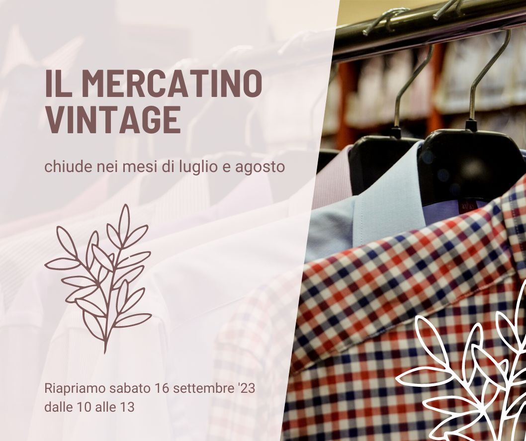 chiusura estiva 2023 mercatino vintage ADO Verona